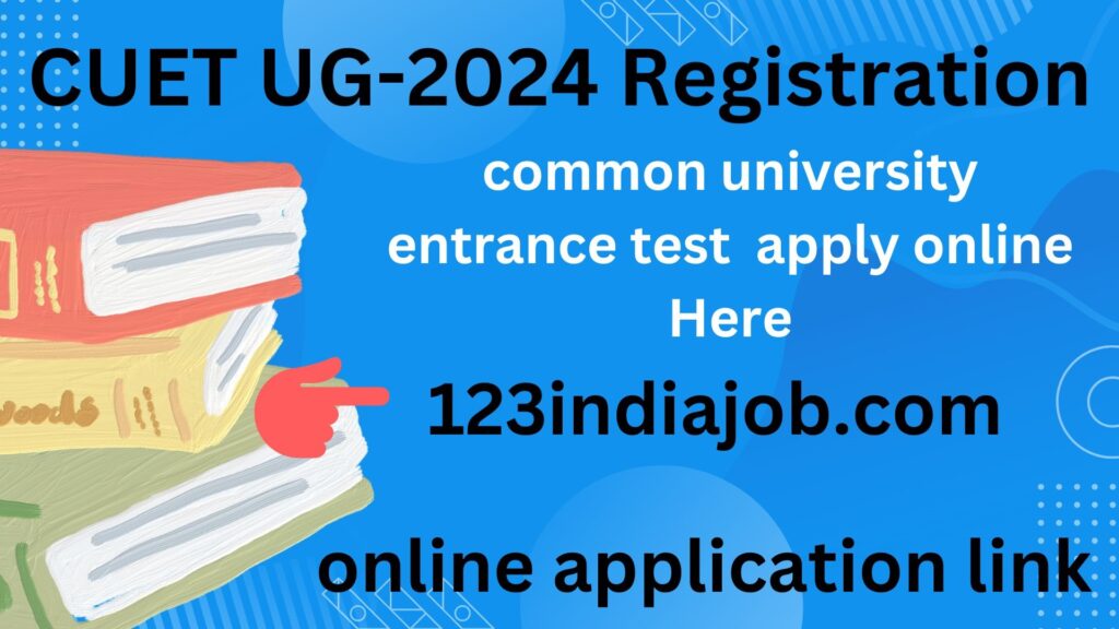 CUET UG-2024 Registration - Last Date Extended, Submit your ...