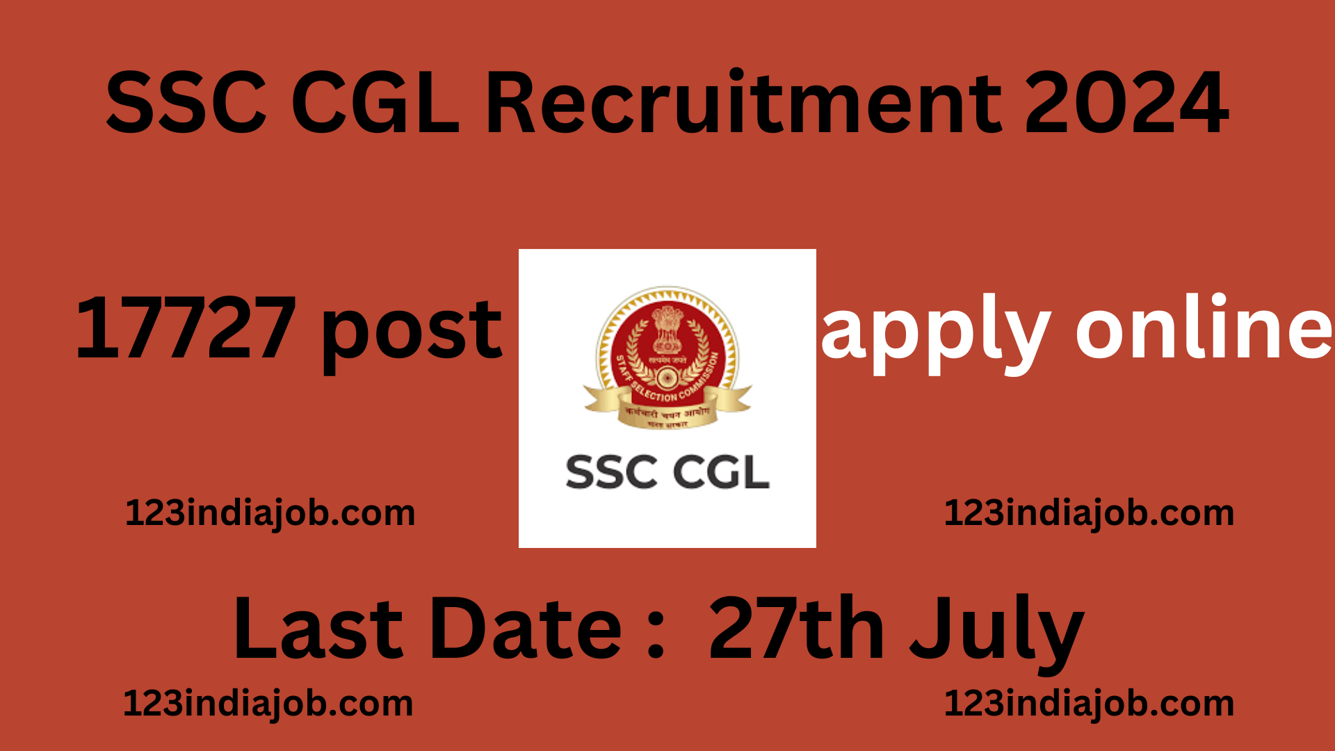 SSC CGL Recruitment 2024 – Apply For 17727 Vacancies ! Apply Online Here